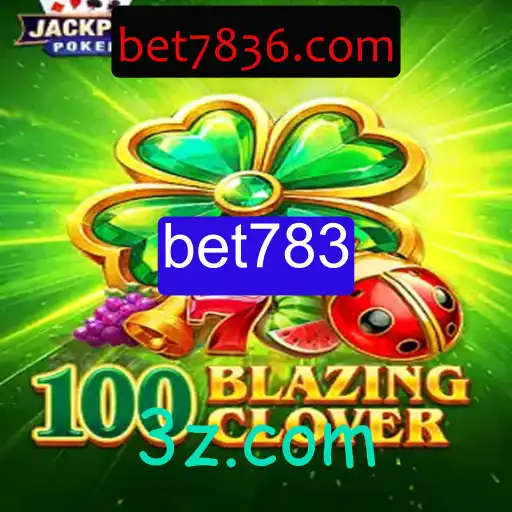 Descubra o Mundo do Jogo 100BlazingClover e Aposte com bet783